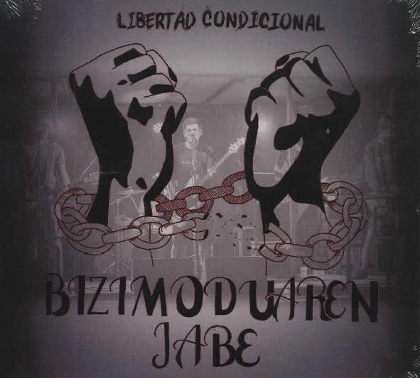 LIBERTAD CONDICIONAL / BIZIMODUAREN JABE